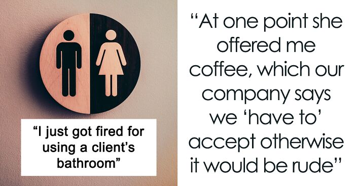 Insurance Agent Who Makes 8-10 Appointments Per Day Gets Fired When Their Boss Learns They Used Client's Bathroom