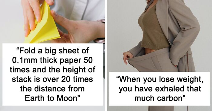 65 People Name One Scientific Fact That Absolutely Blows Their Mind