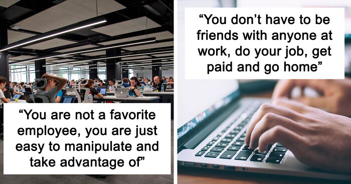 91 People Answer The Question “What Is The Biggest Lesson That Employment Has Taught You?”