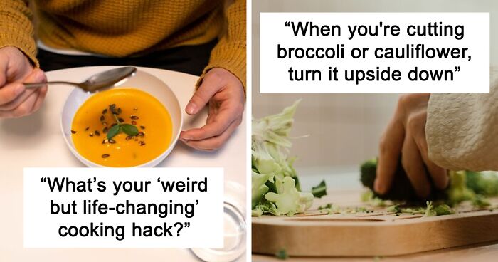 75 ‘Weird But Life-Changing’ Cooking Hacks That People In This Thread Swear By