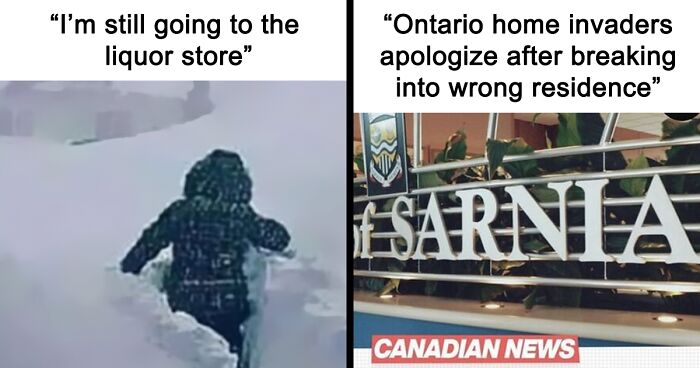 45 Canadian Memes That Will Probably Crack You Up