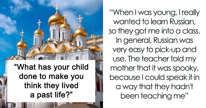 33 Creepy Yet Captivating Stories Of Kids Remembering Specific Things They Shouldn’t As If They Lived A Past Life, Shared Online