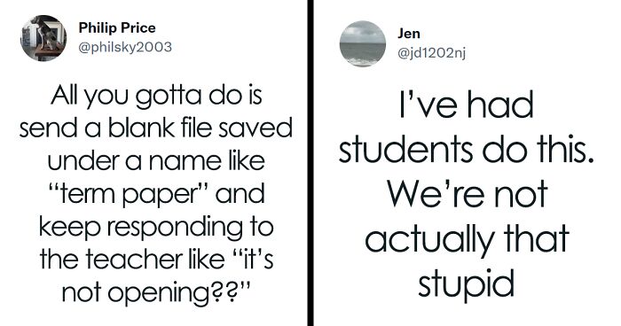 47 Times Students Figured Out A Way To Outsmart Their Teachers And Not Do Their Homework