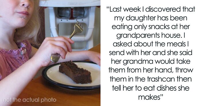 Dad Refuses To Let Mother-In-Law Babysit His 6-Year-Old Daughter After She Keeps Throwing Away The Food He Prepares For Her