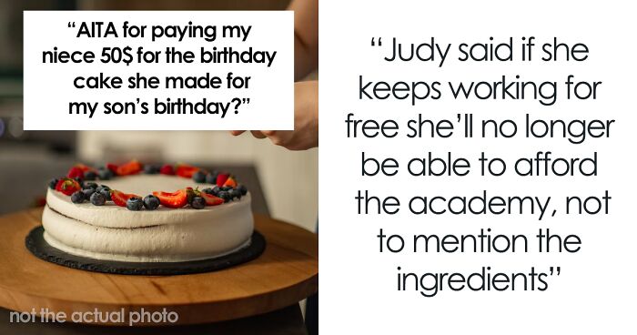 Person Agrees To Receive A Free Birthday Cake From Niece But Later Pays Her $50, Family Drama Ensues