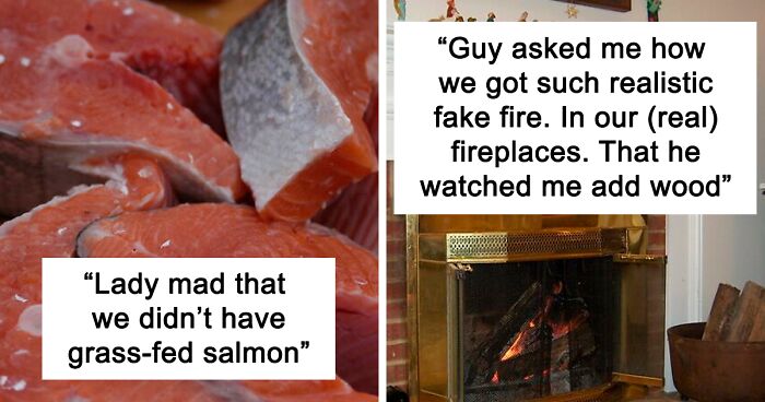 32 Occasions Where Customers Did Or Said Something Totally Odd, As Shared By Servers In This Online Thread