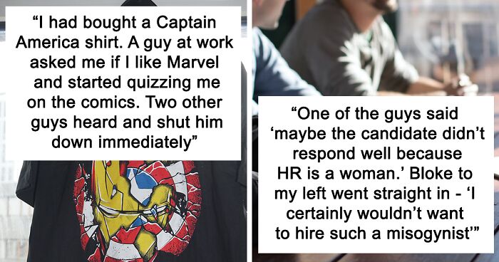 Women Are Sharing Stories Of Men Who Stepped In And Stopped Sexual Harassment And Discrimination (49 Stories)