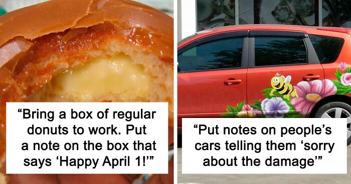 36 Pranks For April Fools’ Day To Get A Good Laugh Without Any Casualties, Suggested By Folks In This Online Community
