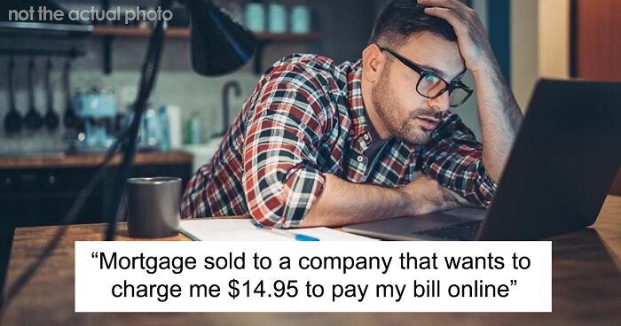 Guy Sends Checks With A Quarter Of His Mortgage Payments Every Week To Inconvenience The Company That Wanted To Charge Him A ‘Convenience’ Fee