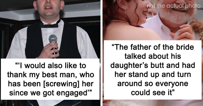 People Are Sharing The Most Awkward Wedding Speeches They've Heard That Made Them Cringe Hard (50 Posts)