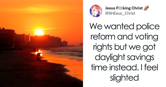 40 Of The Best Reactions To The Senate Voting To Make Daylight Saving Time Permanent