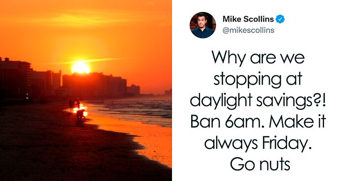 The US Senate Just Voted To Make Daylight Saving Time Permanent In 2023, And Here Are 30 Of People's Best Reactions