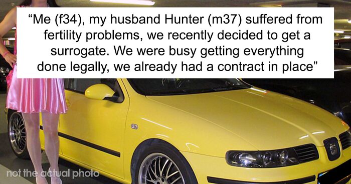 Guy Doesn’t Listen To Surrogate’s Complaints About Him Overstepping Boundaries, Ends Up Getting Her A $9K Car Leading To Family Feud