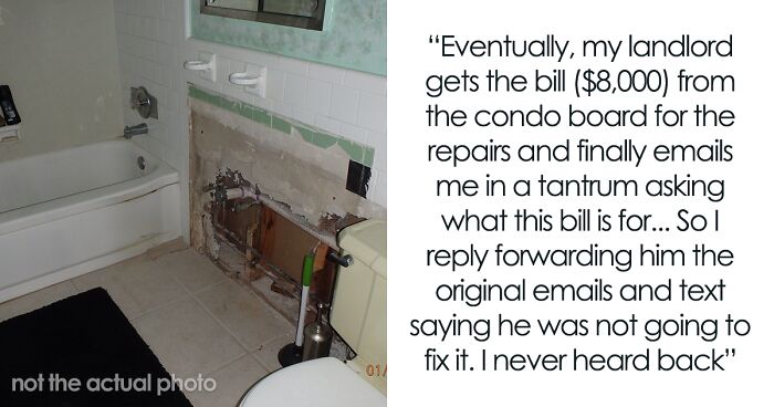 Landlord Refuses To Fix A Leak, Gets A $8,000 Bill To Repair The Damage That The Water Did To Other Apartments