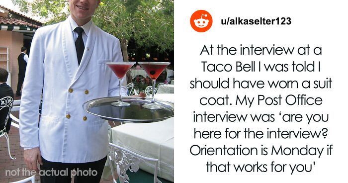 14 Times People Were Shocked By How Ridiculously Formal Minimum Wage Job Interviews Were, And Opposite Stories