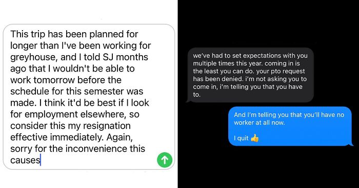 14 Screencaps Of Texts Where People Quit Their Jobs Because Screw It, It’s Not Worth It