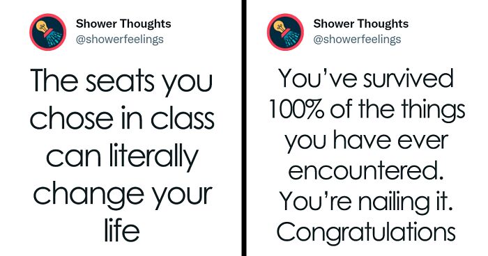 This Page Shares Random Shower Thoughts, And Here Are 105 Of The Most Insightful Ones