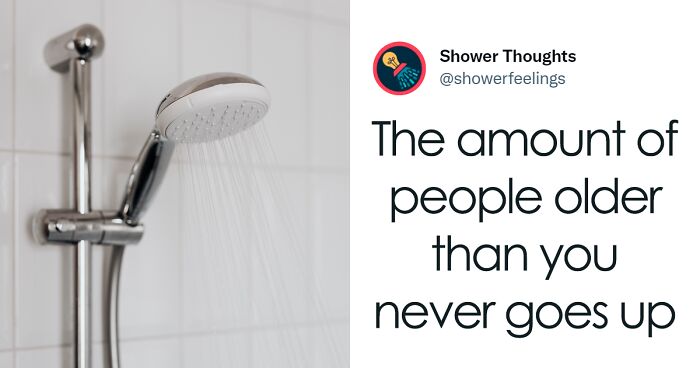 105 Of The Best Shower Thoughts Posted On This Page