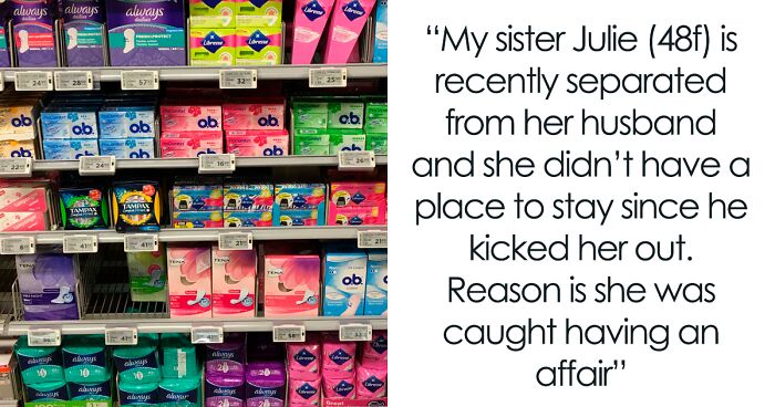 Dad Brings Up Sister’s Affair After She Tried To Convince His 11-Year-Old Daughter That She Shouldn’t Keep Pads In The Bathroom