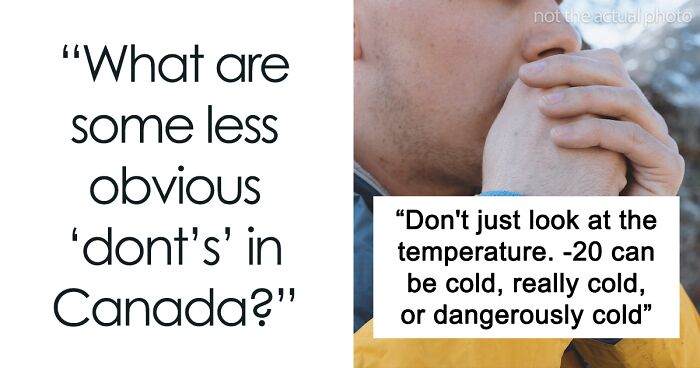 59 No-Gos In Canadian Culture According To People Who Live There