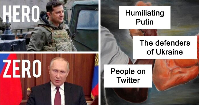 The Russo-Ukrainian War Prompted People To Create Memes And Here Are 35 That Show Support To Ukraine