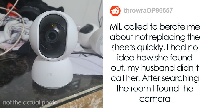 Mother Installs A Camera In Her Son's And His Wife's Bedroom, Wife Finds Out And Bans Her From The House