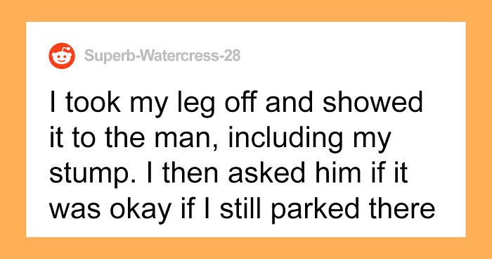 “Am I The [Jerk] For Taking Off My Leg And Making Someone Look Dumb And Feel Uncomfortable?”