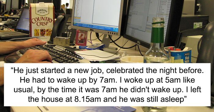 Woman Wonders If She Was Wrong For Not Waking Her Boyfriend Up For His New Job, Despite Him Asking To Never Bother Him Under Any Circumstances