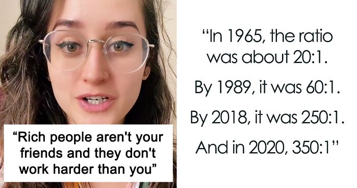 “The Rich Are Not Your Friends”: Woman Breaks Down The Astonishing Wage Gap Between CEOs And Their Workers In This TikTok