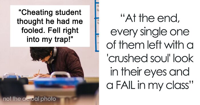 Cheating Students Fall Right Into Professor's Trap, Waste Hours And Money Only To Learn They Had Failed His Class