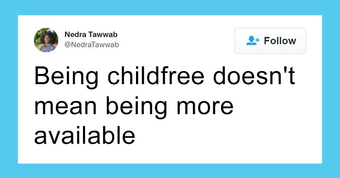 Tired Of Being Used As Scapegoats At Work, Childfree People Open Up About The Double Standards They Face (34 Tweets)