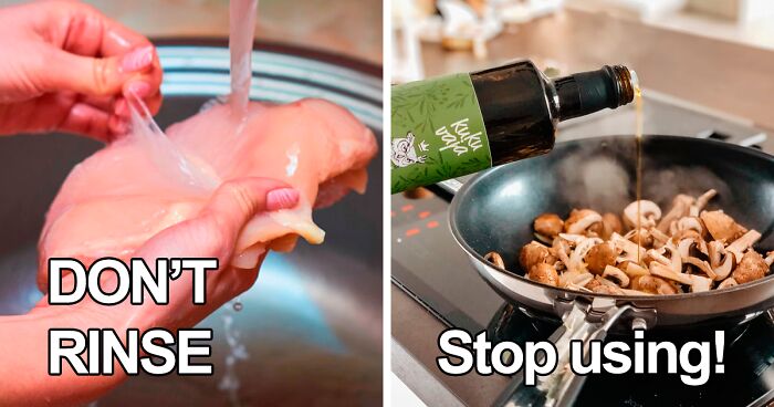 56 Popular Cooking Tips These People Swear Are Best To Ignore