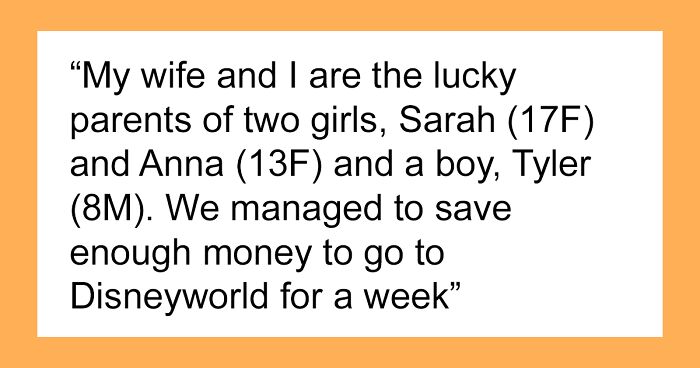 Parents Respected Their Teen’s Request After She Refused To Go To Disney, Got Screamed At For Not Convincing Her To Go