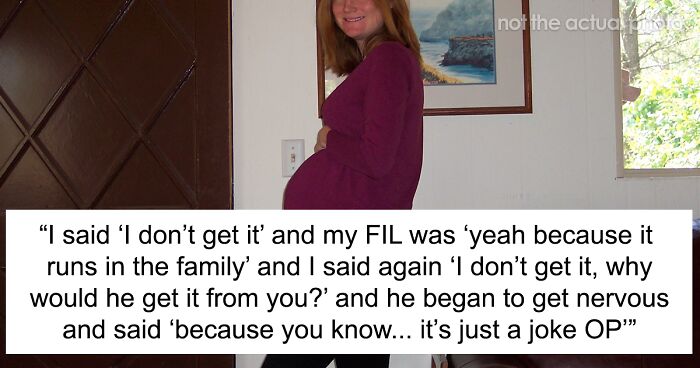 Family Drama Ensues After Pregnant Woman Makes Father-In-Law Explain His Insanely Inappropriate Joke About Her Former Escort Career