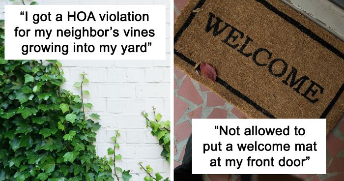 Homeowner Association Nightmares: People Are Sharing The Most Infuriating Encounters They've Had With HOAs (35 New Pics)