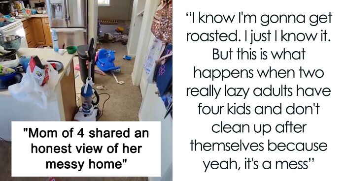 People Are Torn About This “Lazy” Mom Of 4 And Her Honest View Of Her House After 4 Days Of Not Cleaning