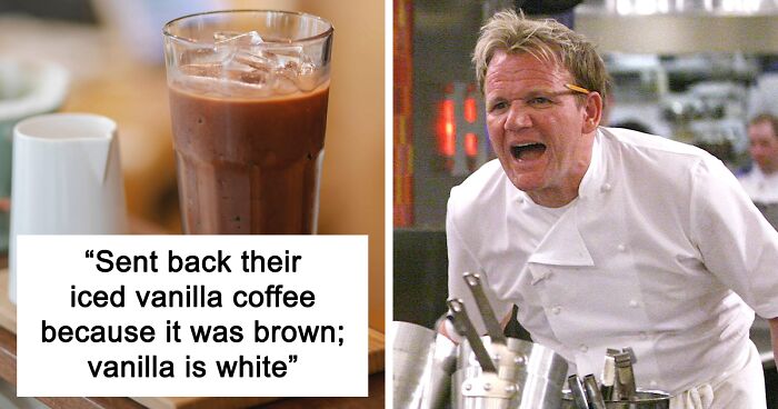 Restaurant Staff Share 72 Of The Dumbest Reasons People Sent Back Food