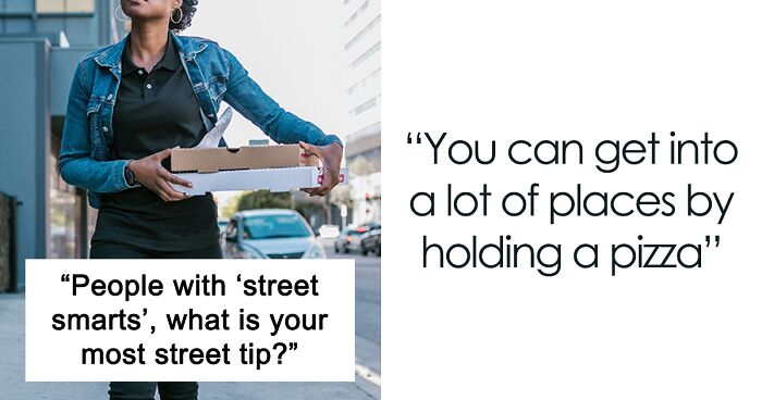 72 'Street Smart' Tips That Might Save You In Tough Situations