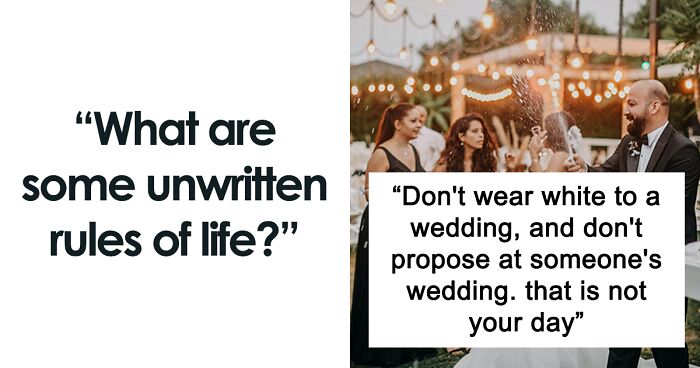 People Are Posting Unspoken Rules That They Live By, And Here Are 96 Of The Best Ones