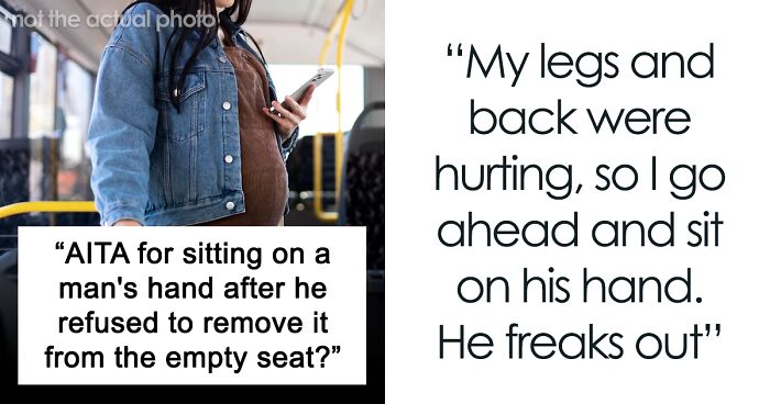 Entitled Commuter Is Furious After Pregnant Woman Sits On His Hand After He Refuses To Remove It From An Empty Bus Seat