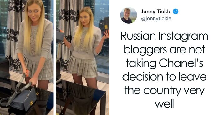 Russian Influencers Are Destroying Their Chanel Handbags To Protest 'Russophobia-Supporting Brands'