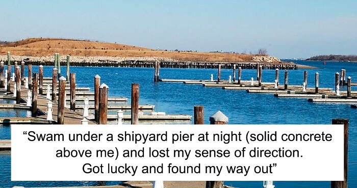 32 People Online Share The Dumbest Yet Harrowing Ways They Almost Died