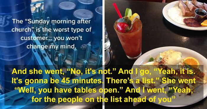 “The Worst Human Beings On Earth”: Server Thinks The Worst Customers Are The Ones Who Come On Sunday After Church