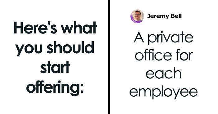 Corporate Recruiter Shares His Insight On What Employers Should Offer So People Would Return To The Office