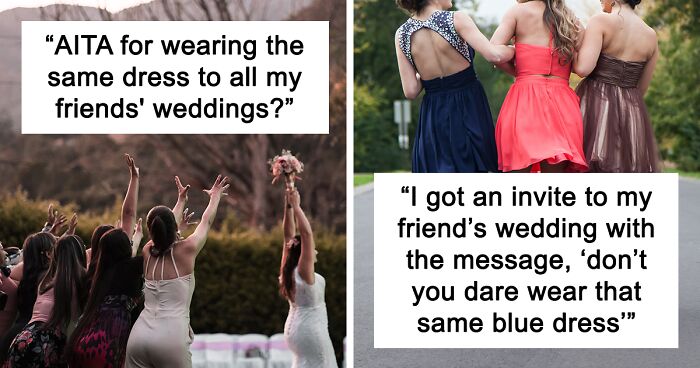 “Don’t You Dare Wear That Same Blue Dress”: Woman Is Shamed For Wearing The Same Dress To All Her Friends’ Weddings