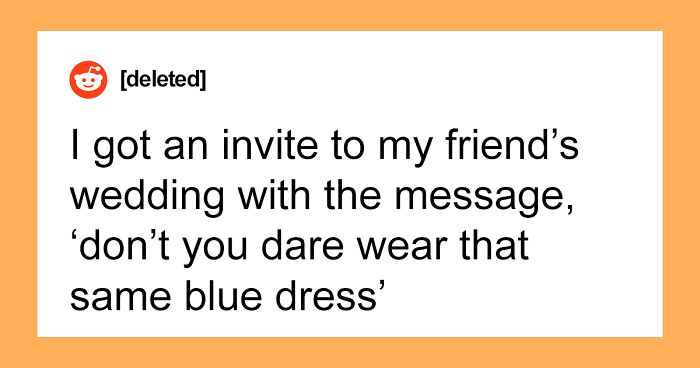 Woman Owns 3 Dresses, Her Friends Call Her Out For Wearing The Same Outfit To All Their Weddings