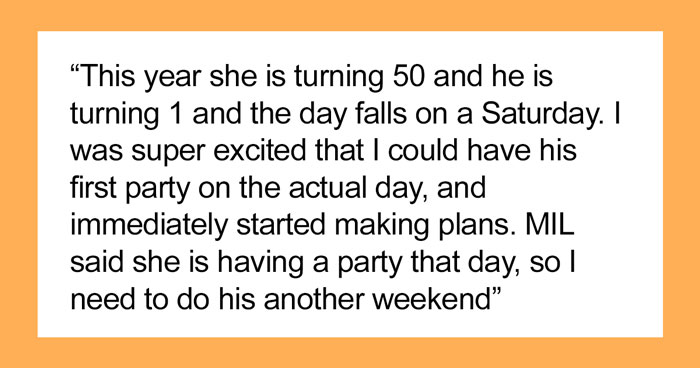 “AITA For Calling My MIL A Crybaby And Saying Her Birthday Isn’t As Important As My Son’s First Birthday?”