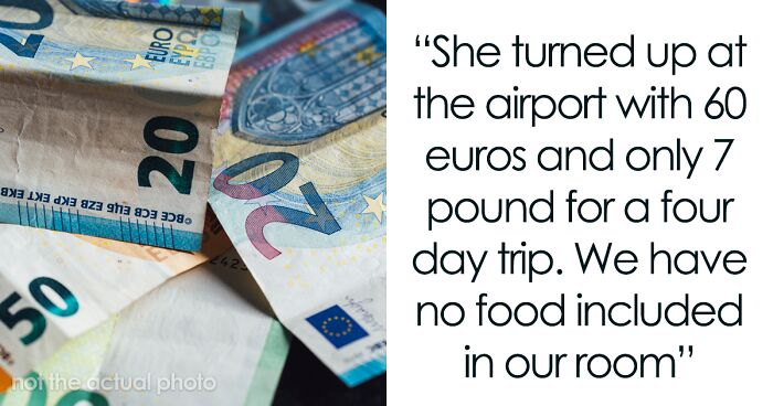 Woman Is Bitter About Her Friend Making Her Pay For Almost Everything On Their Trip Abroad And Having An Attitude On Top Of That