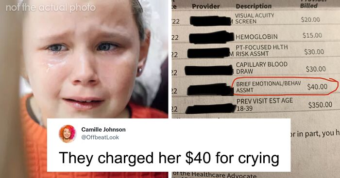 We Already Live In A Dystopia: Doctor Charges Woman With Rare Disease $40 For Crying During The Appointment