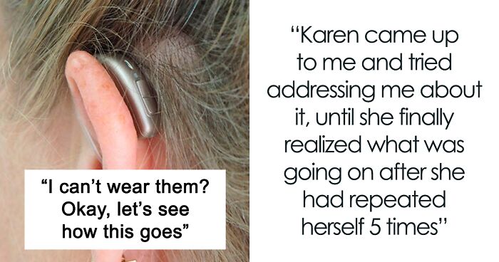 Manager Forces Employee To Take Out Her Hearing Aids Because It's Against Company Policy To Work With 'Earbuds', Drama Ensues